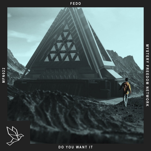 Fedo - Do You Want It